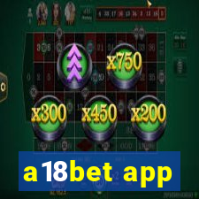 a18bet app